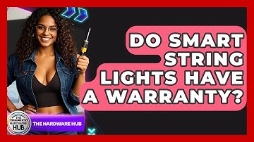 Do Smart String Lights Have A Warranty? - The Hardware Hub