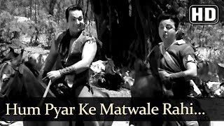 Hum Pyar Ke Matwale Raahi