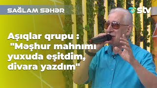Aşıqlar Qrupu Məşhur Mahnımı Yuxuda Eşitdim, Divara Yazdım - 14.10.2022 - Səhiyyə Tv