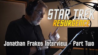 Star Trek: Resurgence //Jonathan Frakes Interview Part Two