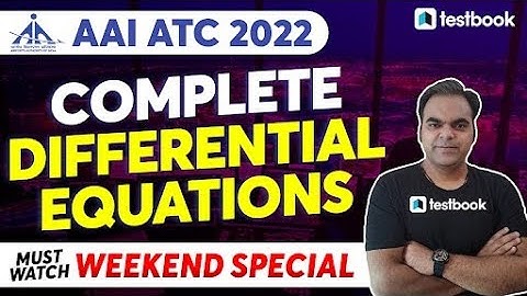 AAI ATC Maths Preparation 2022 | Complete Differential Equations | Important Questions by Atul Sir