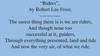 Poem by Robert Lee Frost: “Riders”
