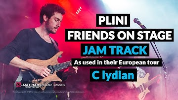 PLINI – Friends On Stage JAM track – C Lydian