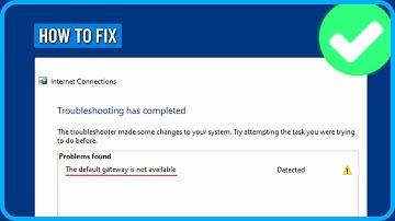 How To Fix The Default Gateway Is Not Available in Windows 11/10/8/7