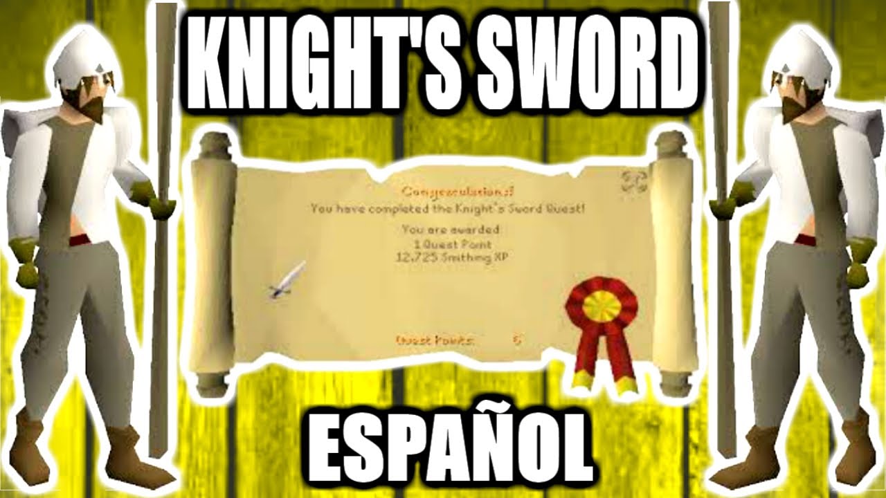 [OSRS] THE KNIGHT'S SWORD QUEST GUIA (Español) 2021