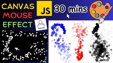Create 2 Awesome Mouse Particle Effect in Canvas | 30 minutes