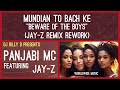 Panjabi MC featuring Jay-Z ~ Mundian to Bach Ke “Beware of the