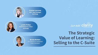 The Strategic Value of Learning: Selling to the C-Suite