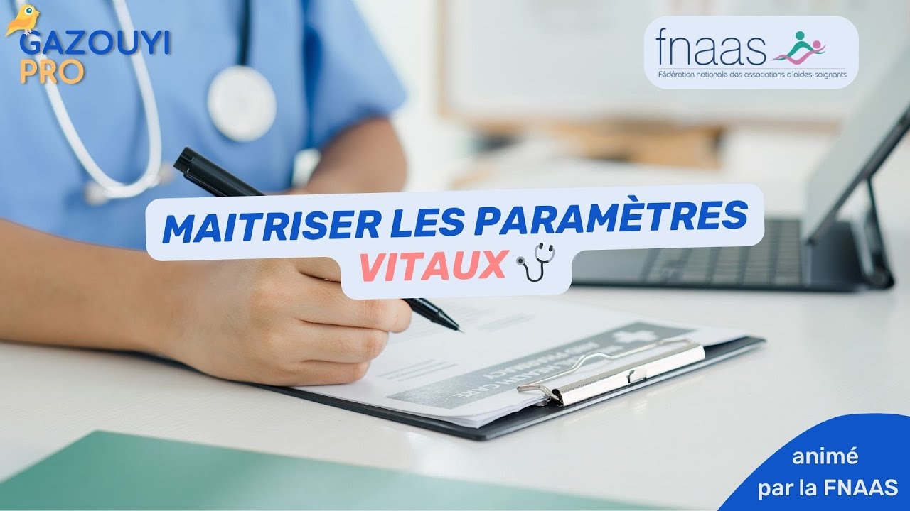 VAE Aide Soignant : Maitriser les paramètres vitaux