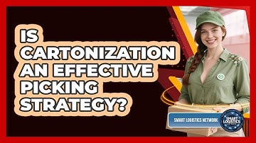 Is Cartonization An Effective Picking Strategy? - Smart Logistics Network