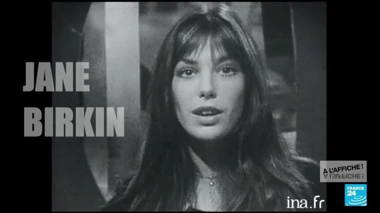Jane Birkin : muse de Gainsbourg, icône populaire et artiste engagée • FRANCE 24