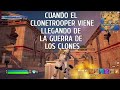 Cuando el Clonetrooper viene llegando de la Guerras Clones en FORTNITE #fortnitexstarwars #fortnite