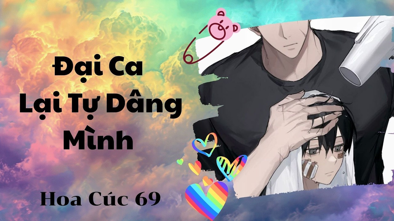 FULL BOYLOVE || Đại Ca Lại Tự Dâng Mình || Hoa Cúc 69 NP #dammy #dammy #BL #Truyện
