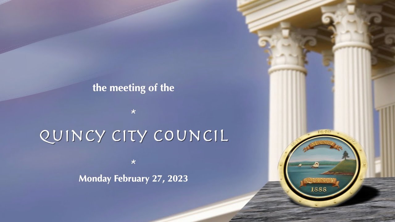 Quincy City Council February 27, 2023 YouTube