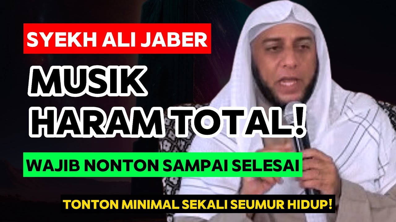 MUSIK HARAM TOTAL! Syekh Ali Jaber Tidak ada Kompromi dengan Musik