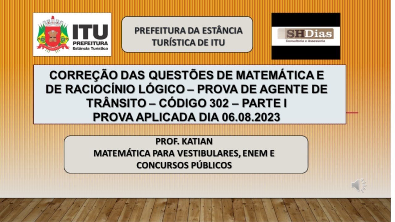 SHDIAS - PROVA AGENTE DE TRÂNSITO - Código 302 -Parte I -Prefeitura da Estância Turística de Itu/SP.