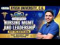 🛑 Top Secret Questions Leaked? | Nursing Management & Leadership | Ayush University 6th Sem