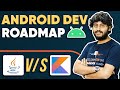 Ultimate Android Development Roadmap | Java vs Kotlin | From Scratch to Professional Level