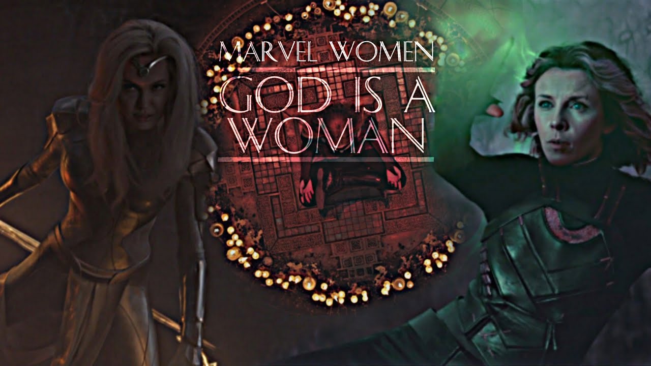 Marvel Women | God Is A Woman