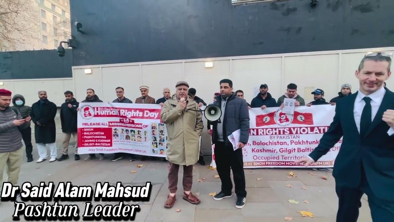 Dr Said Alam Mehsud Speech | Senior Pashtun Leader | Intl Human Rights Day | JSFM Protest London