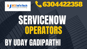 ServiceNow Javascript operators explained in detail by Uday Gadiparthi .Contact us at 6304422358