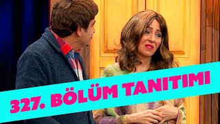 Güldür Güldür Show - 327. Bölüm Tanıtımı