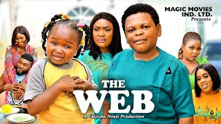 The Web Pt-1 Ebube Obio Osita Iheme Lizzy Gold - Latest Nigerian Nollywood Movie 2023