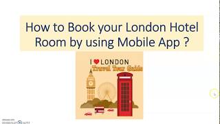 How to Book your London Hotel Room via Mobile App screenshot 1