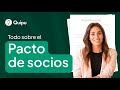 ¿Qué es el pacto de socios y qué debes tener en cuenta?  | Quipu Academy