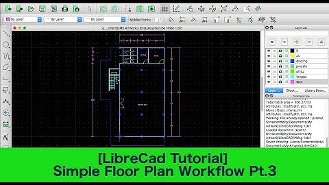 LibreCad Tutorial: Simple Floor Plan Workflow Pt.3