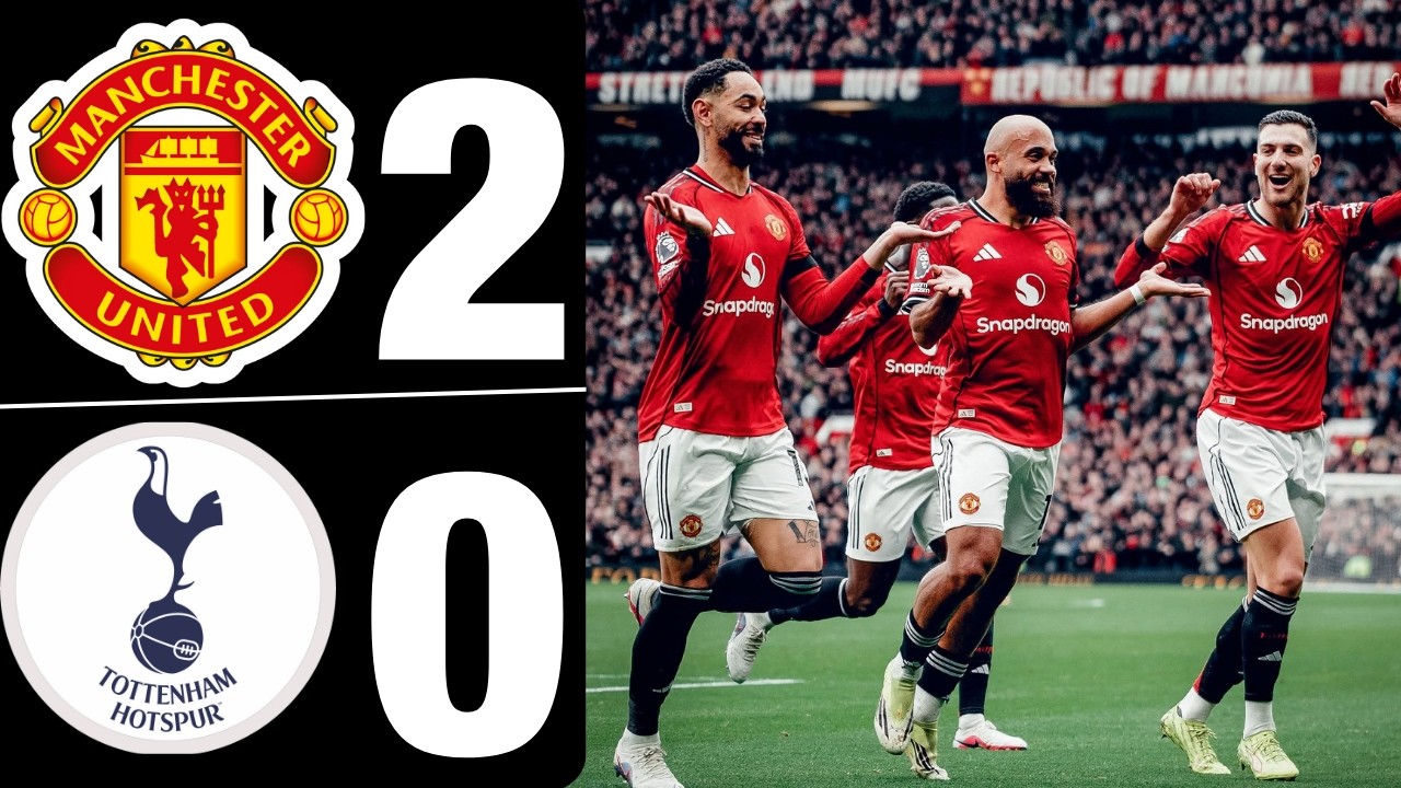 Manchester United vs Tottenham 2-0 | All Goals & Match Highlights | Premier League