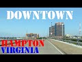 Hampton - Virginia - 4K Downtown Drive