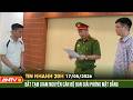 Cán bộ Ban Giải phóng mặt bằng “nổ” có mối quan hệ để lừa đảo | Tin nhanh 20h ngày 17/5 | ANTV