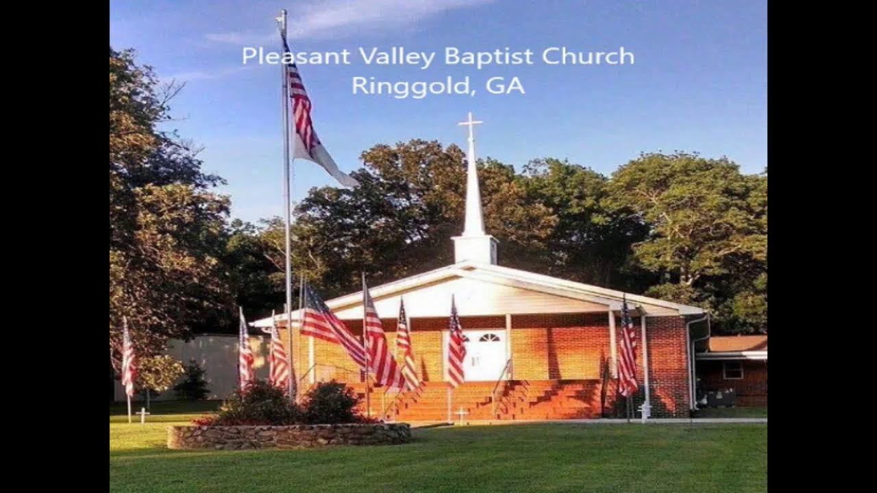 Pleasant Valley Baptist Church Ringgold, GA 11/26/2023 AM Service YouTube