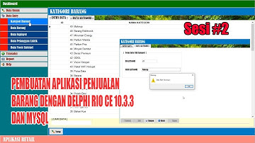 Project Pembuatan Aplikasi Penjualan dengan Delphi RIO CE 10.3 Part#02  |  Form Kategori Barang