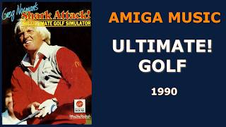 Greg Norman's Ultimate Golf (Amiga, 1990) – Title Screen by Ben Daglish