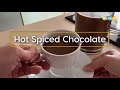 How To Make Hot Spiced Chocolate