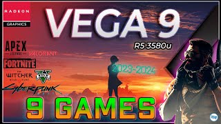 Vega 9 in 9 GAMES ( AMD Ryzen™ 5 3580U)    | in 2023