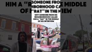 A Philly rapper gets called a “rat” by someone from his neighborhood in his interview