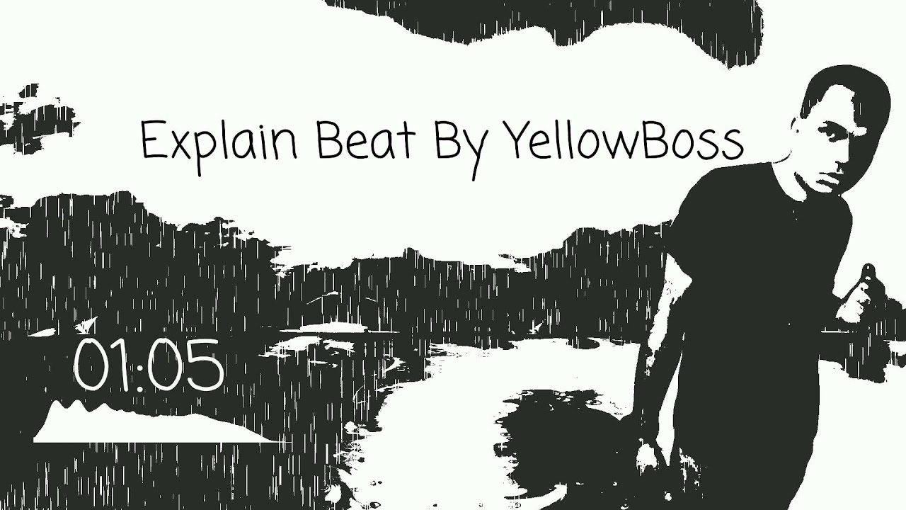 Explain Beat By YellowBoss - YouTube