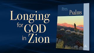 "Longing for God in Zion" (11 of 13) with Pastor Mike Thompson