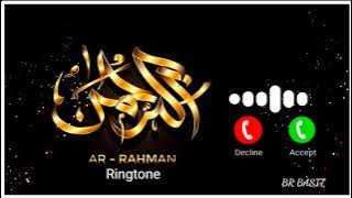Sura R Rahman Ringtone ।। Most Beautiful Islamic ringtone 2022।।