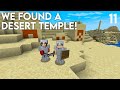 We Found a Desert Temple!! | Minecraft Let&#39;s Play Ep 11 | agoodhumoredwalrus gaming