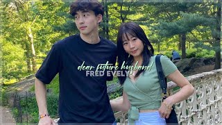 ♪ Dear Future Husband | Evelyn And Fredie