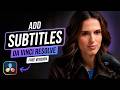 How to add subtitles in Davinci Resolve | Free Version