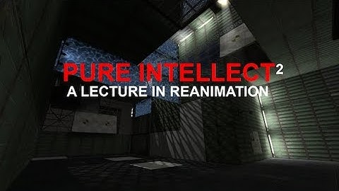 PORTAL 2   Pure Intellect² (Revised Edition!)