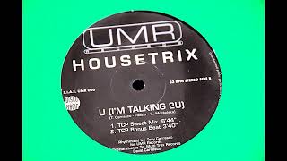 Housetrix - U (Im Talking 2U) (1. Tcp Sweet Mix) - Urm Records 1995