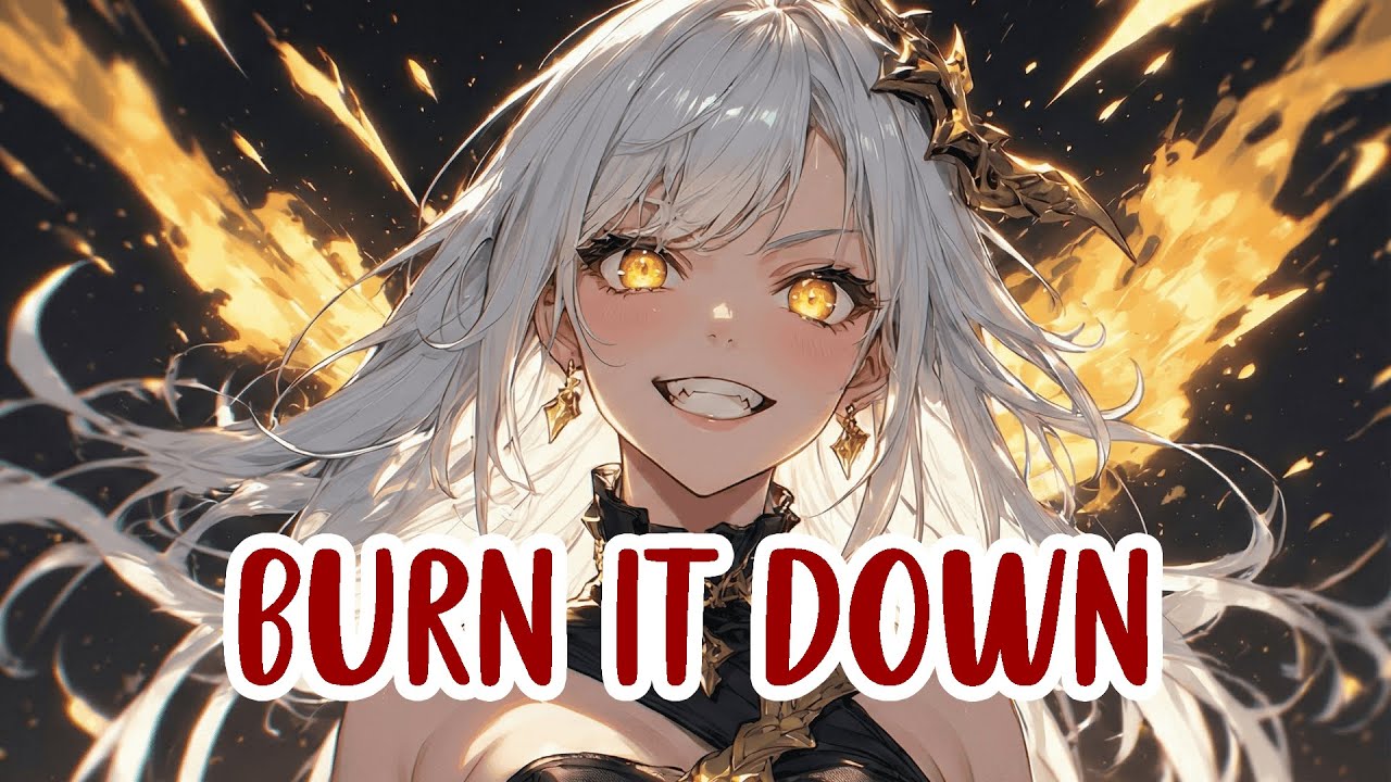 Nightcore –  Burn it down 🔥 (Rock Version) (Lyrics)