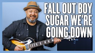 Video thumbnail of "Fall Out Boy Sugar We're Going Down Guitar Lesson + Tutorial"