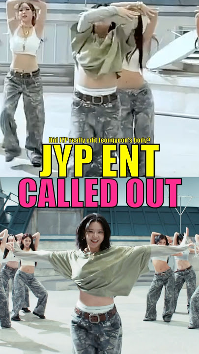 JYP Called Out for Editing Jeongyeon’s Body #twice #jeongyeon